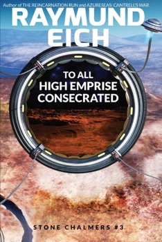 To All High Emprise Consecrated (Stone Chalmers Book 3) - Book #3 of the Stone Chalmers