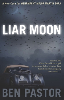 Liar Moon - Book #2 of the Captain Martin Bora