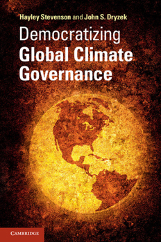 Paperback Democratizing Global Climate Governance Book