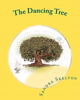 Paperback The Dancing Tree: and other short stories to capture the imagination of young children Book