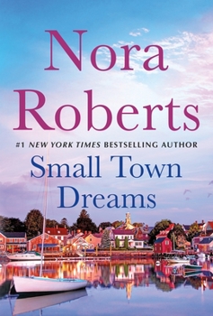 Mass Market Paperback Small Town Dreams: First Impressions and Less of a Stranger - A 2-In-1 Collection Book