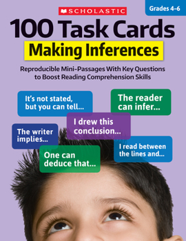 Paperback 100 Task Cards: Making Inferences: Reproducible Mini-Passages with Key Questions to Boost Reading Comprehension Skills Book