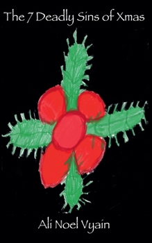 Paperback The 7 Deadly Sins of Xmas Book