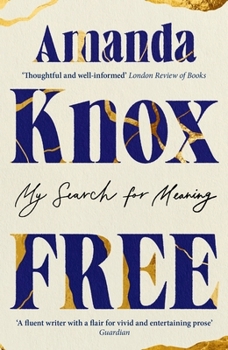 Free: My Search for Meaning