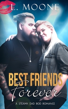 Best Friends Forever: A Big Boy Romance