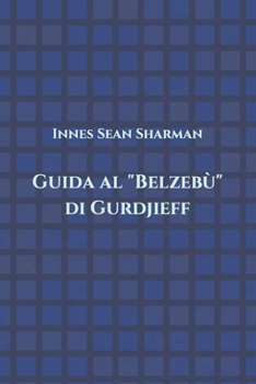 Paperback Guida al "Belzebù" di Gurdjieff [Italian] Book