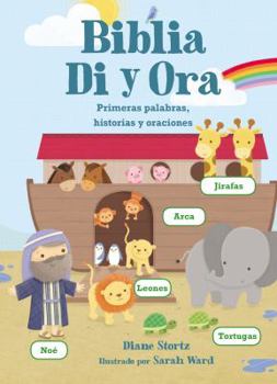 Board book Biblia Di Y Ora: Primeras Palabras, Historias Y Oraciones [Spanish] Book