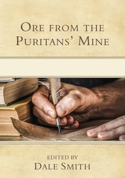 Hardcover Ore from the Puritans' Mine Book