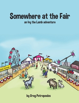 Paperback Somewhere at the Fair: an Ivy the Lamb adventure Book