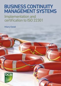 Paperback Business Continuity Management Systems: Implementation and Certification to ISO 22301 Book