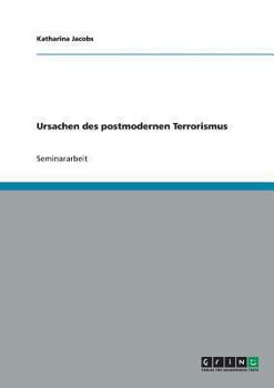 Paperback Ursachen des postmodernen Terrorismus [German] Book
