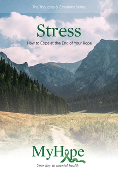 Paperback Keys for Living: Stress: How to Cope at the End of your Rope Book