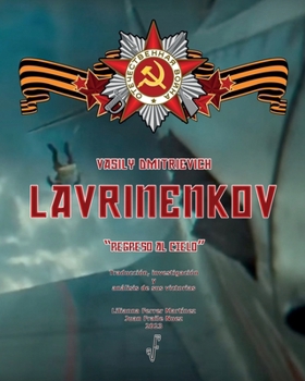 Paperback Lavrinenkov: "Regreso al cielo", traducción comentada y análisis de sus victorias [Spanish] Book