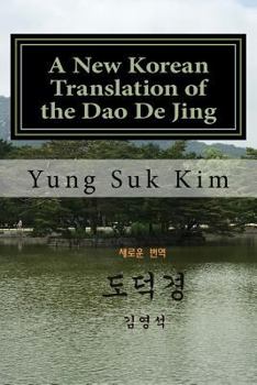 Paperback A New Korean Translation of the Tao Te Ching [Korean] Book