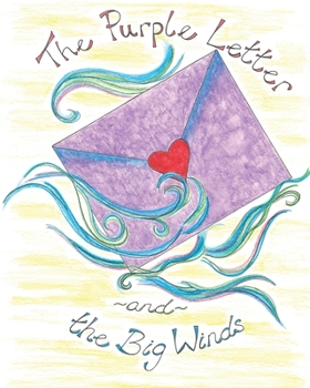 Paperback The Purple Letter and the Big Winds Book