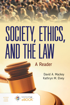 Paperback Society, Ethics, and the Law: A Reader: A Reader Book