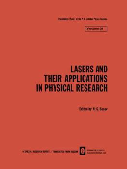 Paperback Lasers and Their Applications in Physical Research Book
