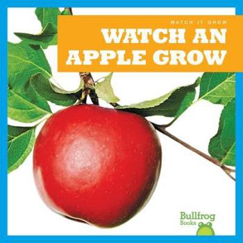 Paperback Watch an Apple Grow Book