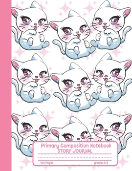 Primary Composition Notebook Story Journal: Kawaii Cat Notebook with Picture Space, 100 Handwriting Practice Pages with Dotted Midlines, Perfect for ... Second and Third Grade, Elementary School