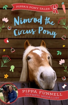 Nimrod the Circus Pony - Book #10 of the Tilly's Pony Tails