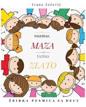 Paperback Mamina maza tatino zlato [Serbian] Book