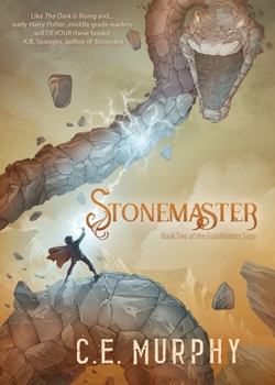 Stonemaster (Guildmaster Saga) - Book #2 of the Guildmaster Saga
