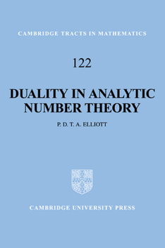 Hardcover Duality in Analytic Number Theory Book