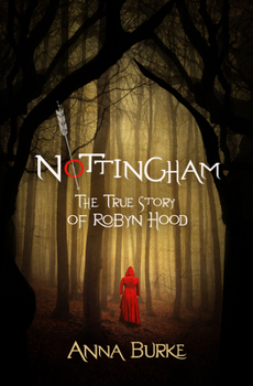 Paperback Nottingham: The True Story of Robyn Hood Book