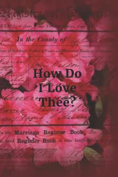 Paperback How Do I Love Thee?: Pink Rhododendron Ephemera Cover Book