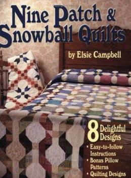 Hardcover Nine Patch & Snowball Quilts Book