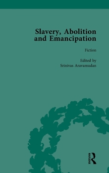 Hardcover Slavery, Abolition and Emancipation Vol 6: Writings in the British Romantic Period Book