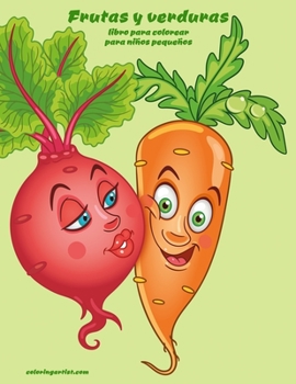 Paperback Frutas y verduras libro para colorear para niños pequeños [Spanish] Book