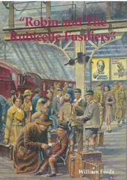 Paperback Robin and The Rubicelle Fusiliers Book