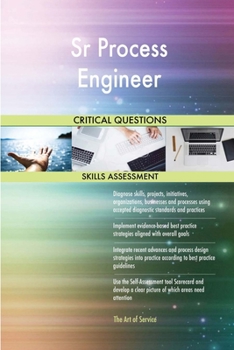Paperback Sr Process Engineer Critical Questions Skills Assessment Book