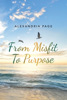 Paperback From Misfit to Purpose Book