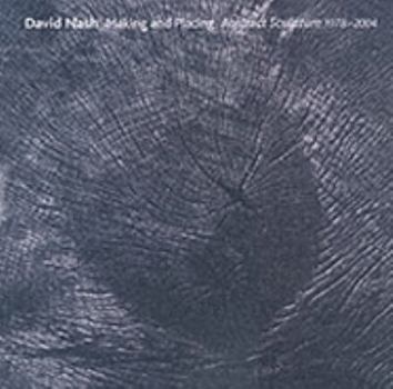 Paperback David Nash Making and Placing Abstract Sculpture 1978-2004 /anglais Book