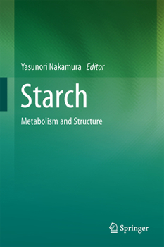 Starch: Metabolism and Structure