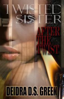 Paperback Twisted Sister III: After the Twist Book