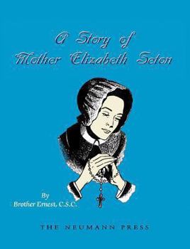 Hardcover A Story of Mother Elizabeth Seton Book