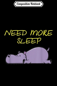 Composition Notebook: Funny Sleeping Hippo Pajama for Bedtime Journal/Notebook Blank Lined Ruled 6x9 100 Pages