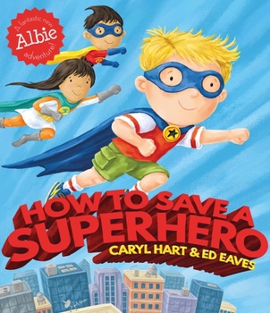 Paperback How to Save a Superhero Book