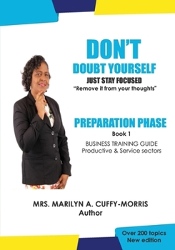 Paperback DON'T doubt yourself, Just stay focused: Preparation Phase Book