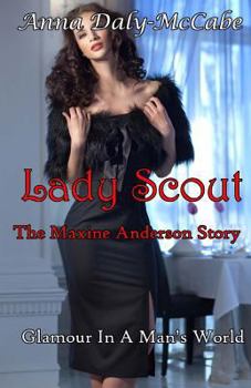 Paperback Lady Scout: The Maxine Anderson Story Book