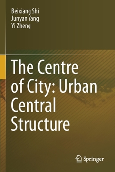 Paperback The Centre of City: Urban Central Structure Book