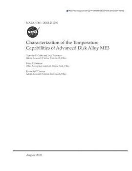Paperback Characterization of the Temperature Capabilities of Advanced Disk Alloy Me3 Book