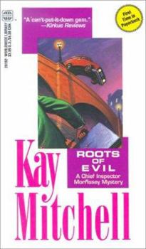 Roots of Evil (A Chief Inspector Morrissey Mystery)