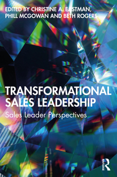 Paperback Transformational Sales Leadership: Sales Leader Perspectives Book