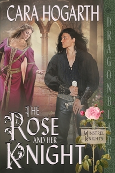 Paperback The Rose and Her Knight Book