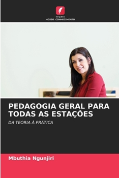 Paperback Pedagogia Geral Para Todas as Estações [Portuguese] Book