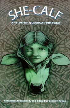 Paperback She-Calf and Other Quechua Folk Tales Book